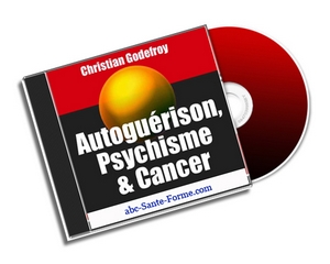 Autogu�rison, Psychisme & Cancer