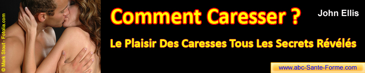 Plaisir des Caresses - Comment Caresser - Droit de Revente