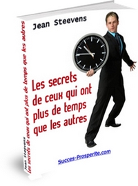 Les Secrets de Ceux qui ont Plus de Temps que les Autres - Ebook