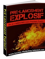 Pre Lancement Explosif
